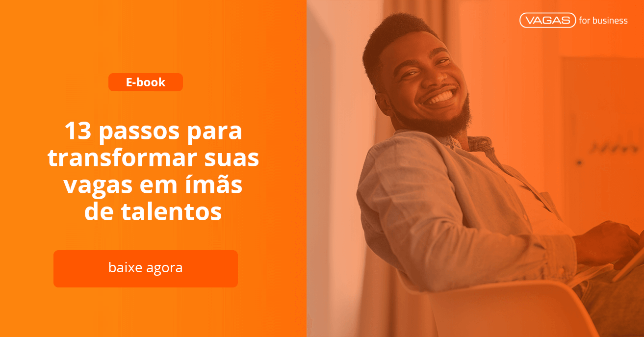Homem sorrindo para câmera e dizeres "13 Passos para Transformar suas Vagas em Ímãs de Talentos"