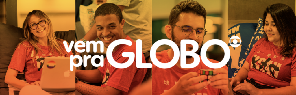 Globo contrata: vagas em São Paulo e Rio de Janeiro